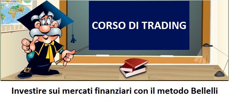 Corso di trading Investire sui mercati finanziari con il metodo Bellelli 2020